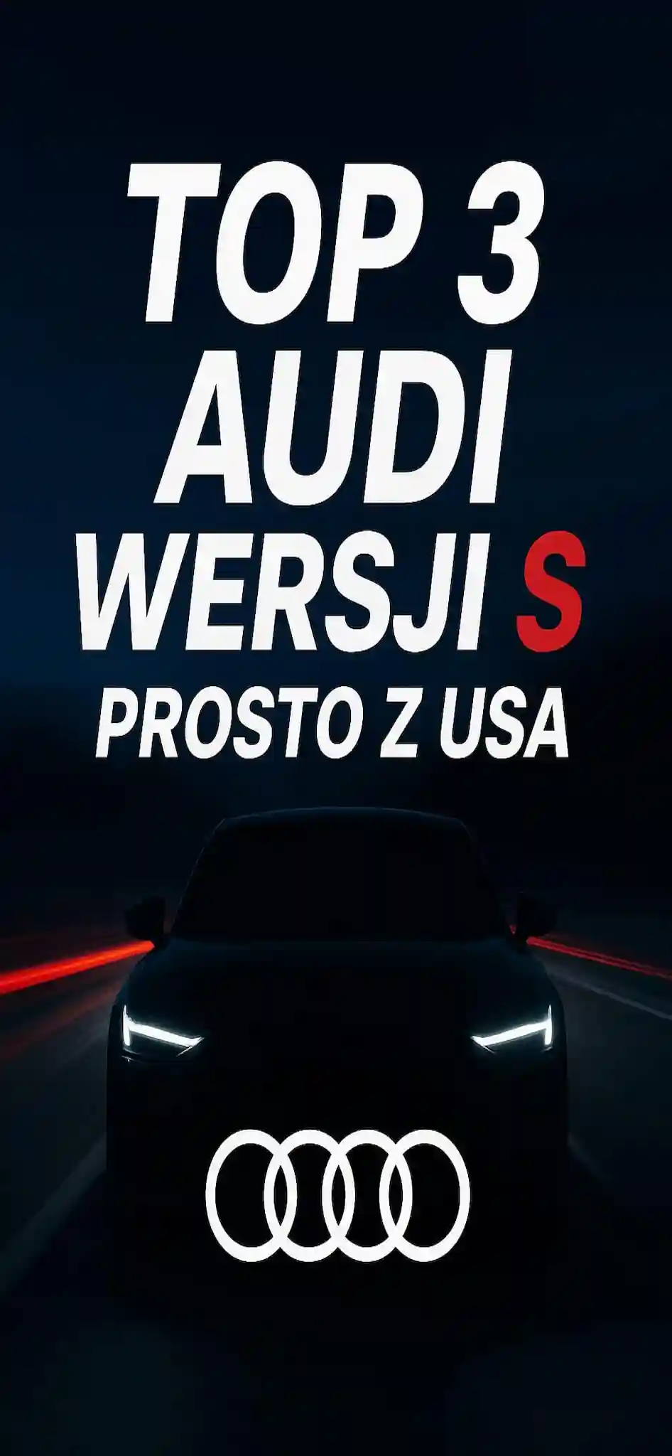 Top 3 Audi wersji S