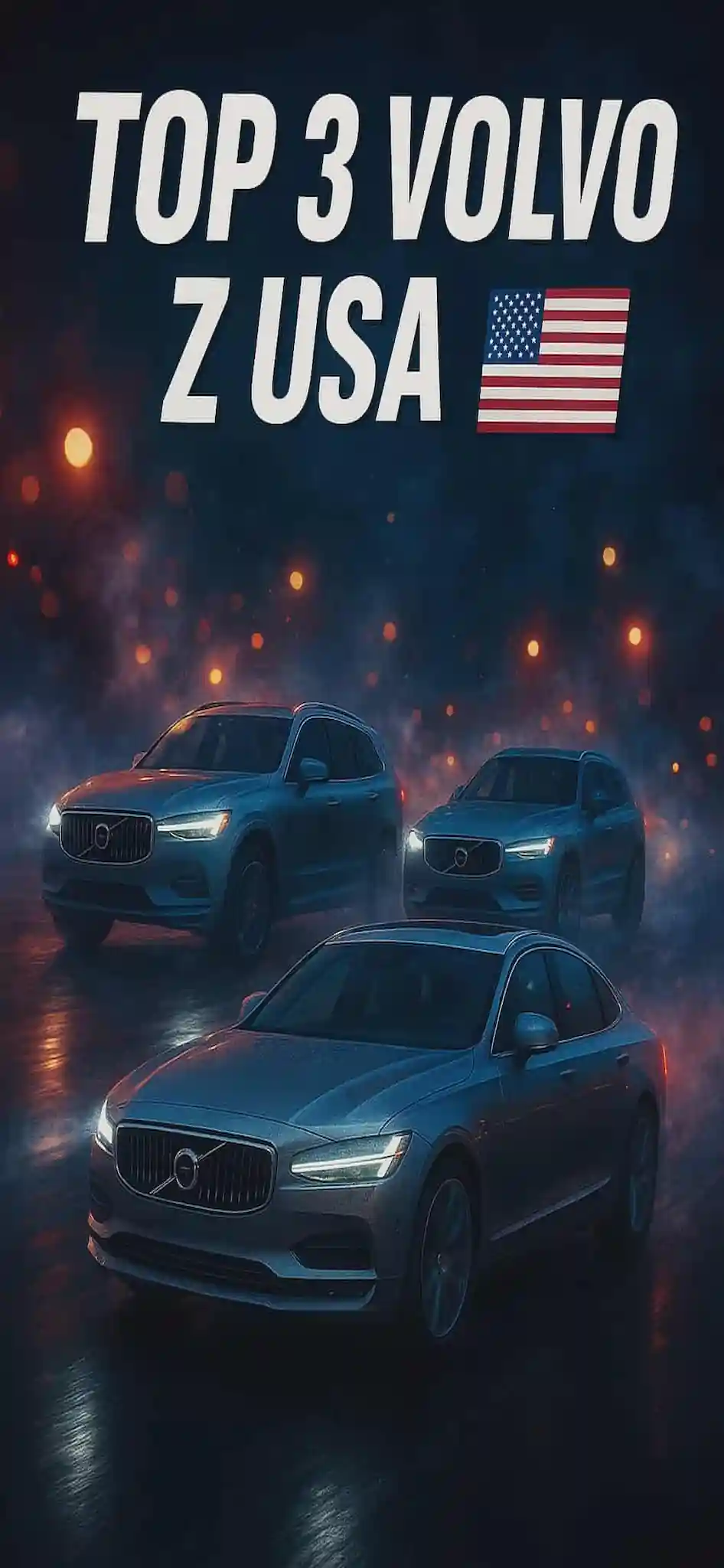 Top 3 Volvo z USA